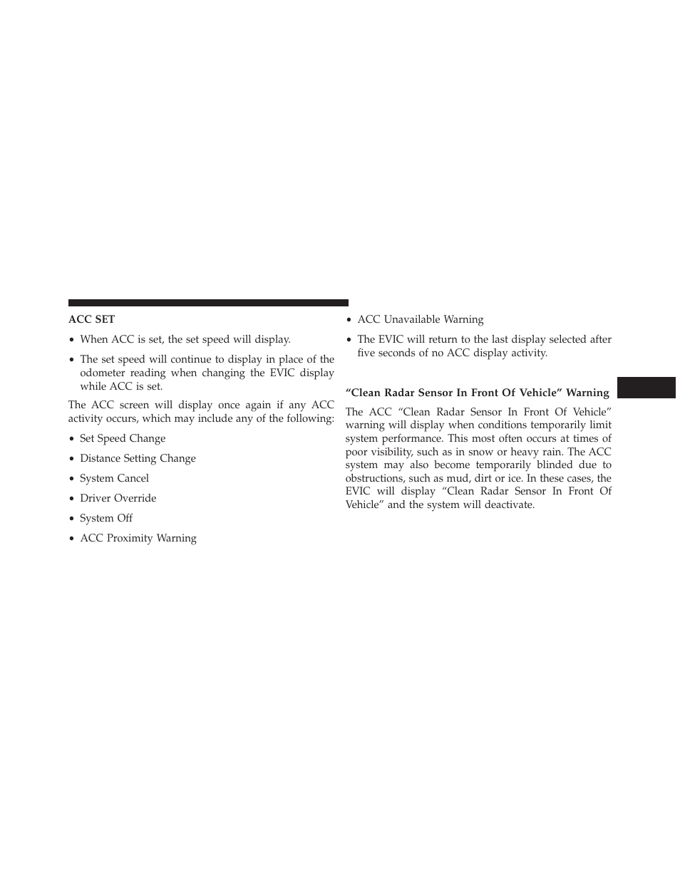 Display warnings and maintenance, Clean radar sensor in front of vehicle” warning | Dodge 2013 Charger - Owner Manual User Manual | Page 261 / 631