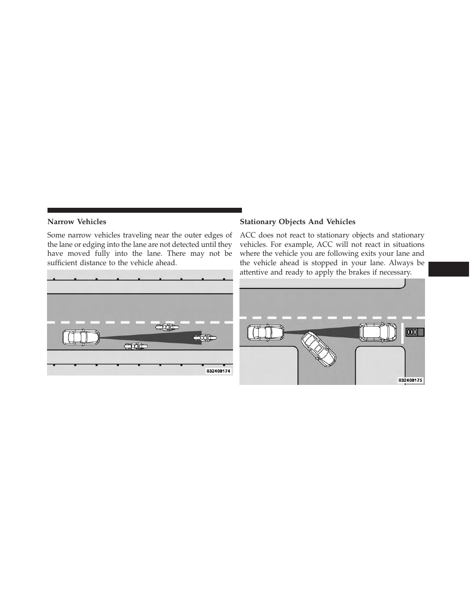 Narrow vehicles, Stationary objects and vehicles | Dodge 2013 Charger - Owner Manual User Manual | Page 267 / 631