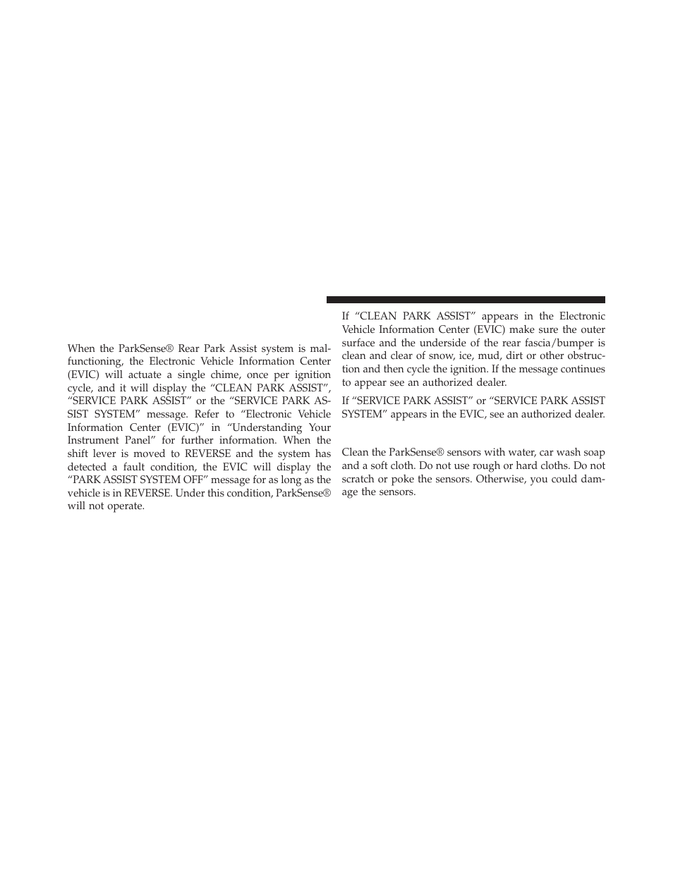 Service the parksense® rear park assist system, Cleaning the parksense® system, Service the parksense® rear park assist | System | Dodge 2013 Charger - Owner Manual User Manual | Page 278 / 631