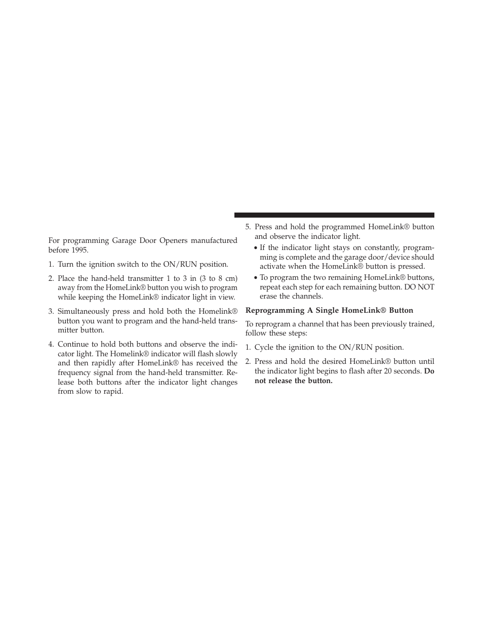 Programming a non-rolling code, Reprogramming a single homelink® button | Dodge 2013 Charger - Owner Manual User Manual | Page 290 / 631