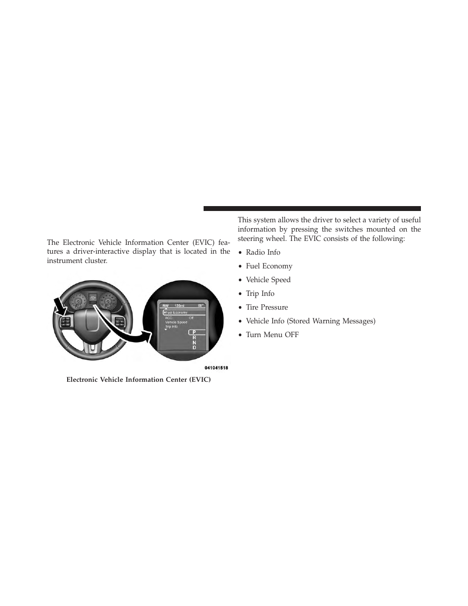 Electronic vehicle information center (evic), Electronic vehicle information, Center (evic) | Dodge 2013 Charger - Owner Manual User Manual | Page 328 / 631