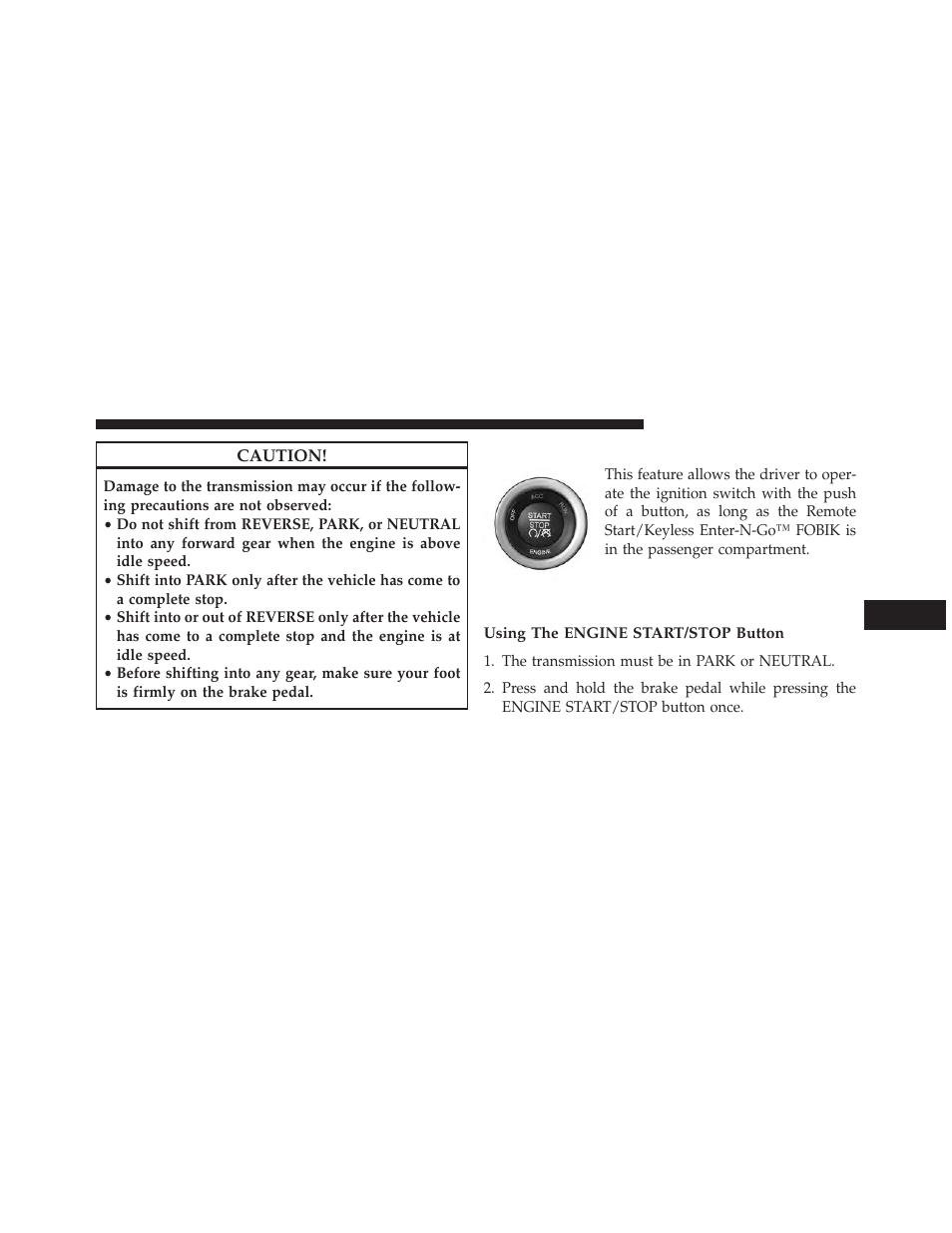 Keyless enter-n-go, Normal starting, Using the engine start/stop button | Dodge 2013 Charger - Owner Manual User Manual | Page 397 / 631