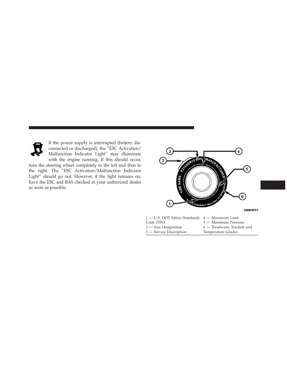 Synchronizing esc, Tire safety information, Tire markings | Dodge 2013 Charger - Owner Manual User Manual | Page 443 / 631