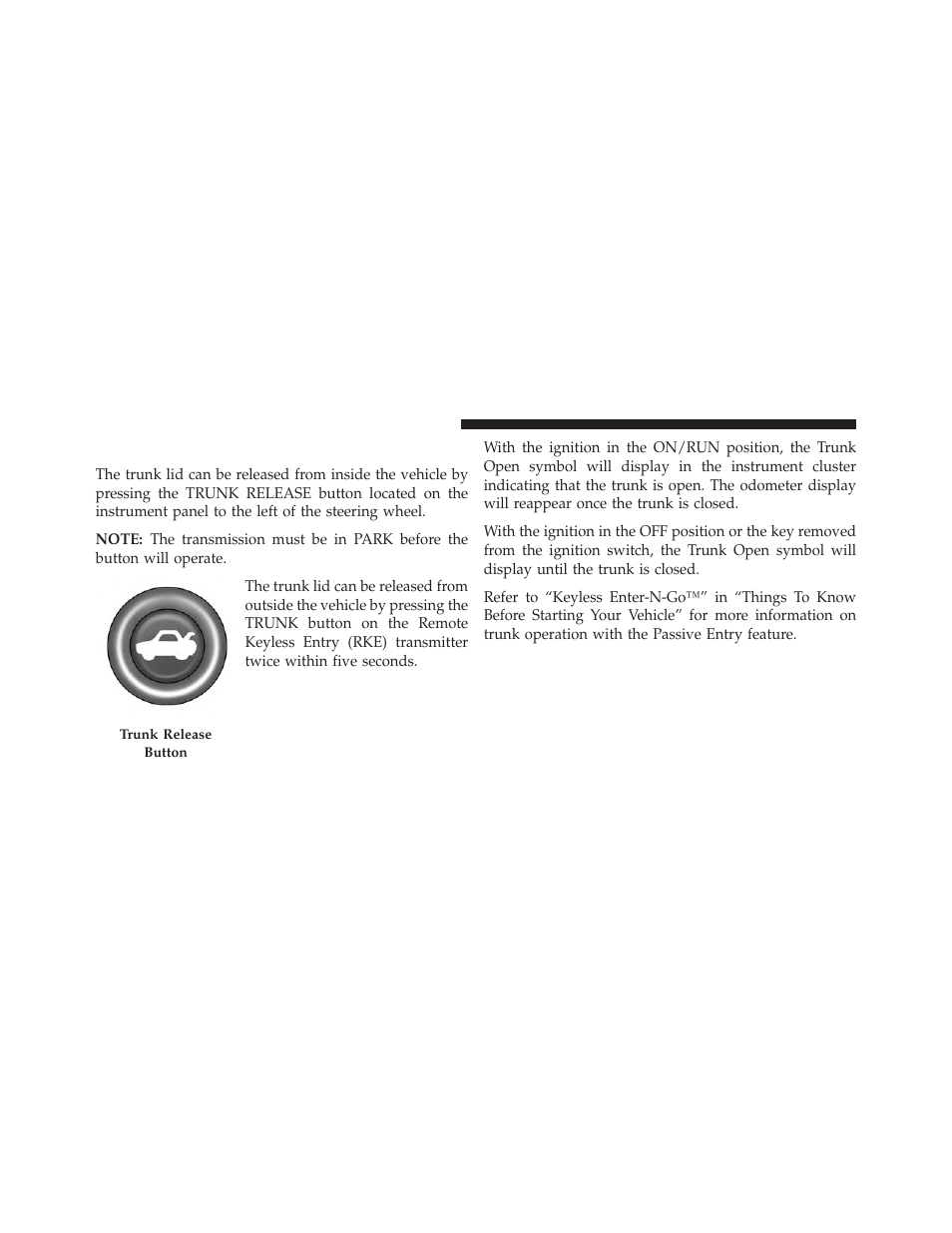 Trunk lock and release | Dodge 2013 Charger - Owner Manual User Manual | Page 46 / 631