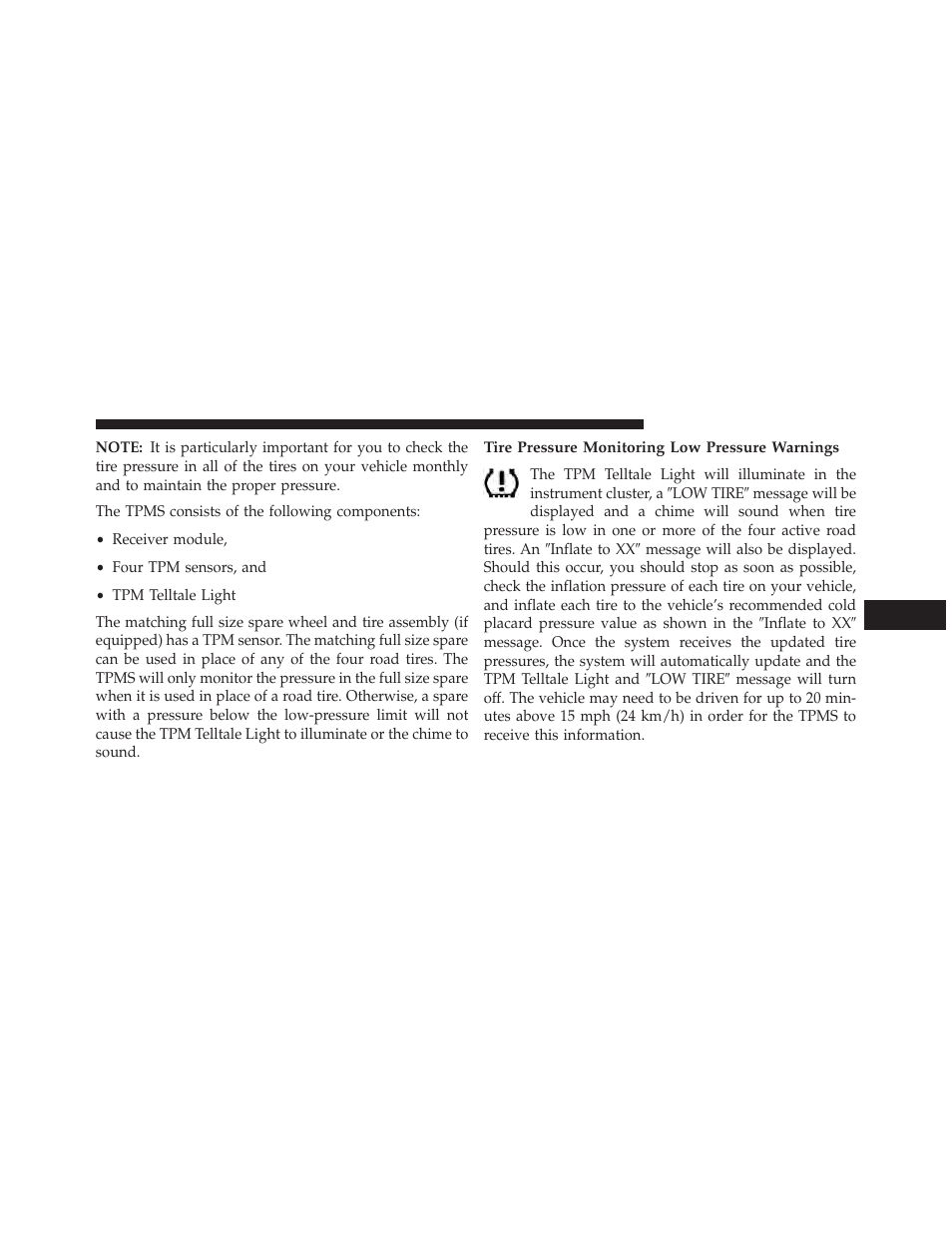 Tire pressure monitoring low pressure warnings | Dodge 2013 Charger - Owner Manual User Manual | Page 471 / 631