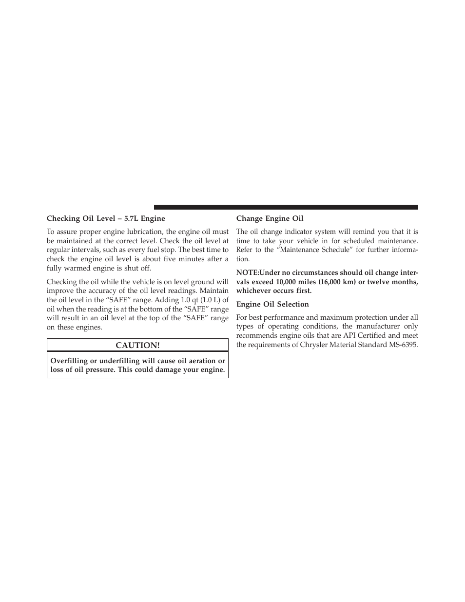 Checking oil level – 5.7l engine, Change engine oil, Engine oil selection | Dodge 2013 Charger - Owner Manual User Manual | Page 542 / 631