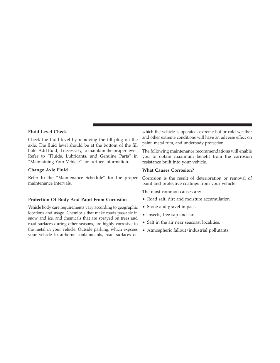 Fluid level check, Change axle fluid, Appearance care and protection from corrosion | Protection of body and paint from corrosion, What causes corrosion, Appearance care and protection from, Corrosion | Dodge 2013 Charger - Owner Manual User Manual | Page 566 / 631