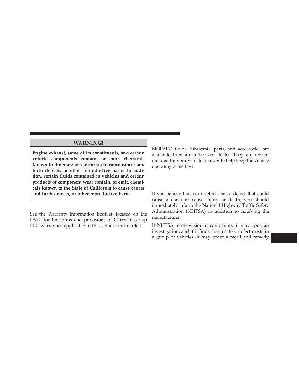 Warranty information, Mopar® parts, Reporting safety defects | In the 50 united states and washington, d.c, In the 50 united states and, Washington, d.c | Dodge 2013 Charger - Owner Manual User Manual | Page 603 / 631