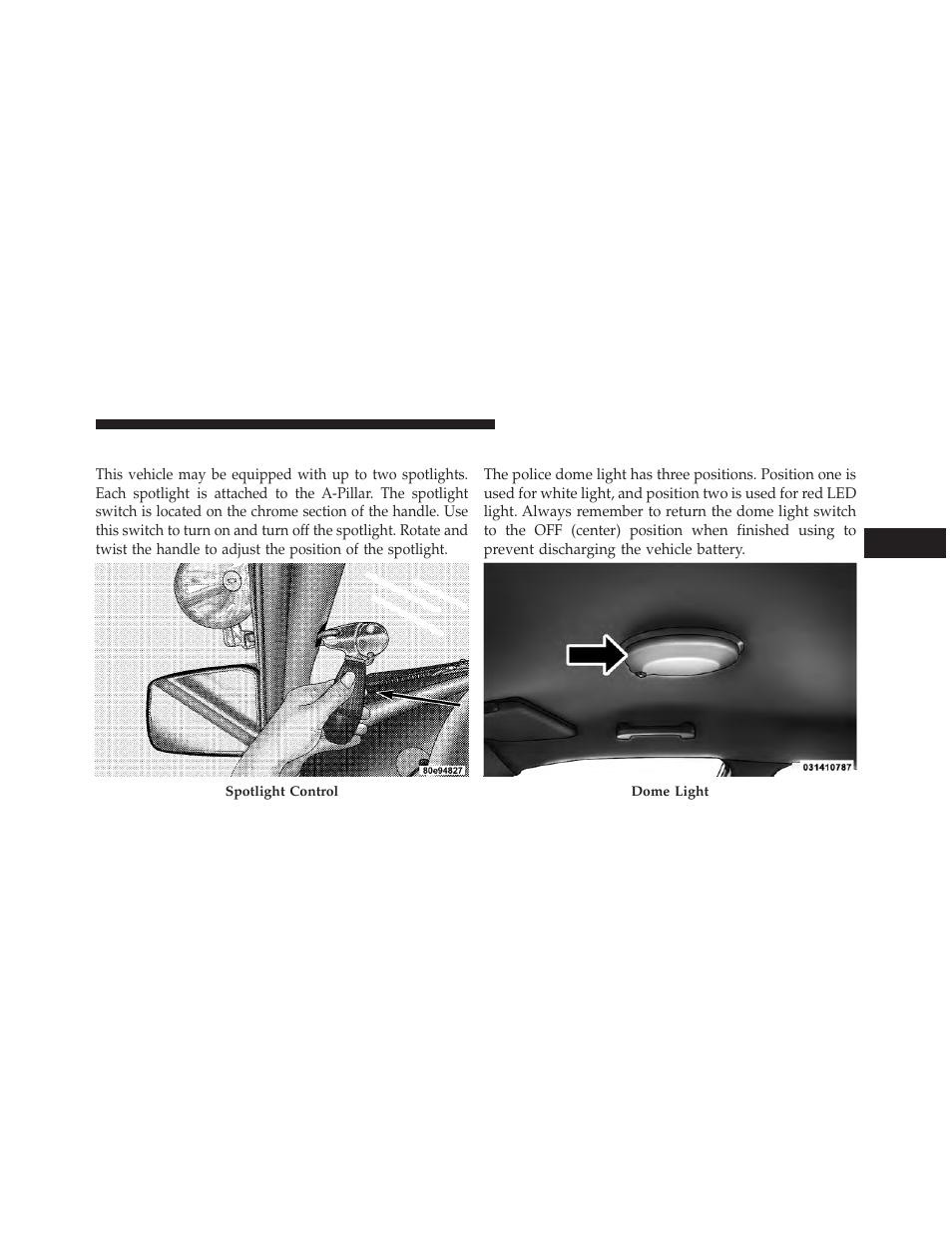 Spot lights — if equipped, Dome light — if equipped | Dodge 2013 Charger - Police Supplement User Manual | Page 23 / 62