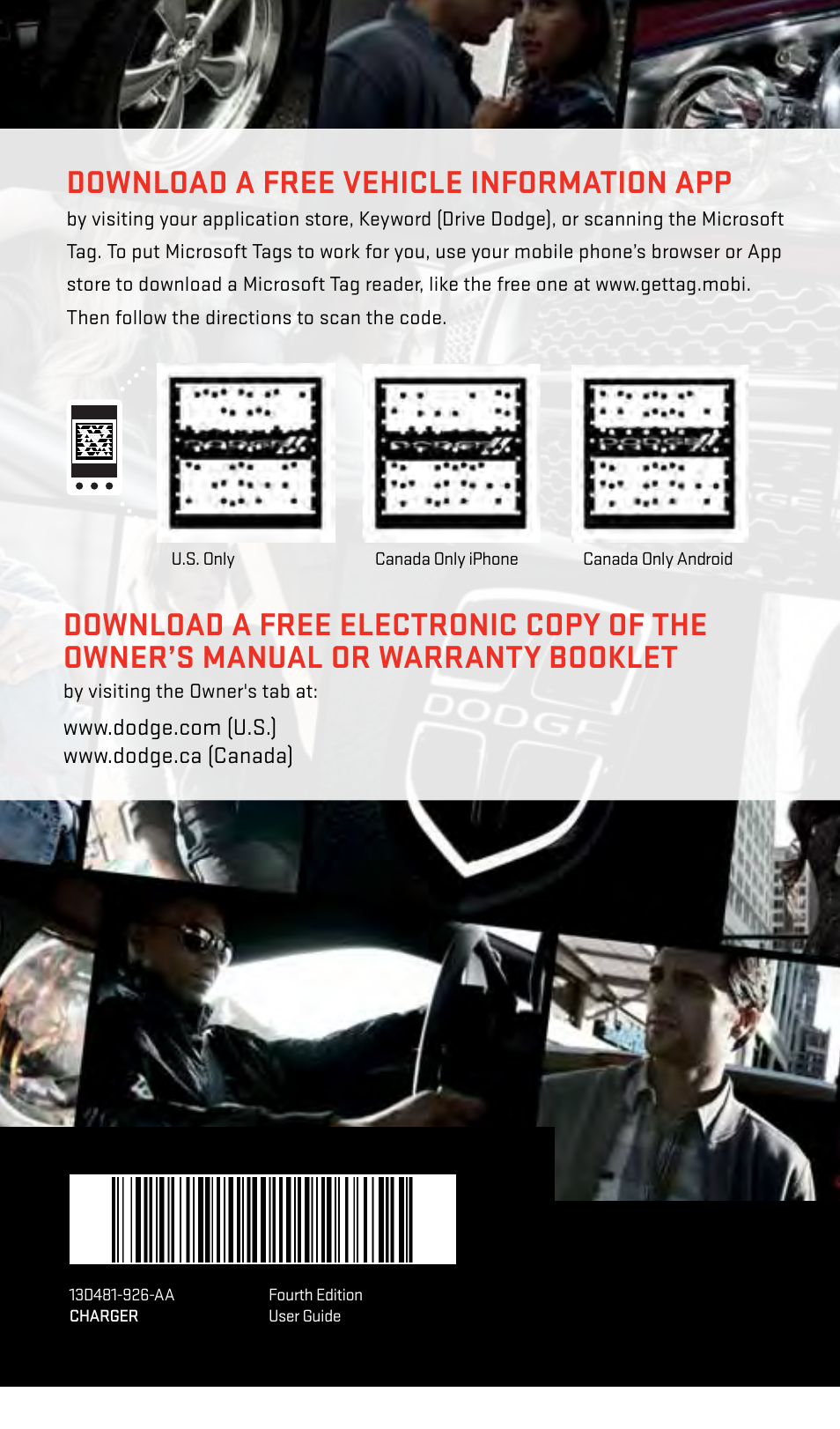 Charger, User guide | Dodge 2013 Charger-SRT - User Guide User Manual | Page 132 / 132