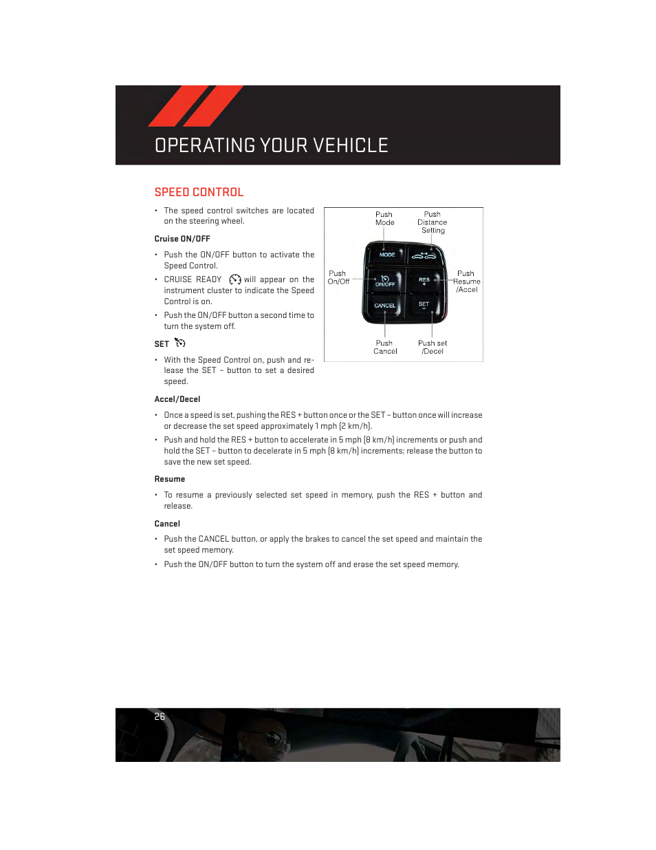 Speed control, Cruise on/off, Accel/decel | Resume, Cancel, Operating your vehicle | Dodge 2013 Charger-SRT - User Guide User Manual | Page 28 / 132