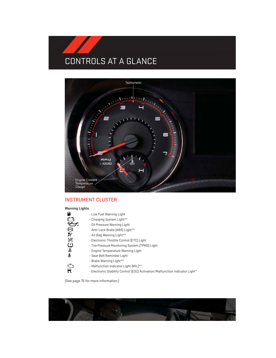 Instrument cluster, Warning lights, Controls at a glance | Dodge 2013 Charger-SRT - User Guide User Manual | Page 8 / 132