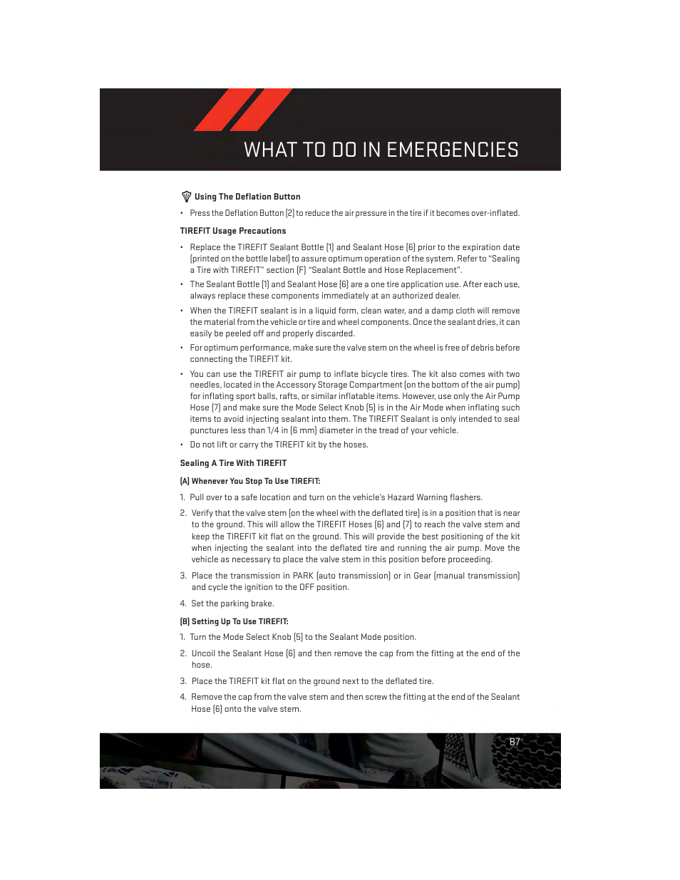 Tirefit usage precautions, Sealing a tire with tirefit, What to do in emergencies | Dodge 2013 Charger-SRT - User Guide User Manual | Page 89 / 132