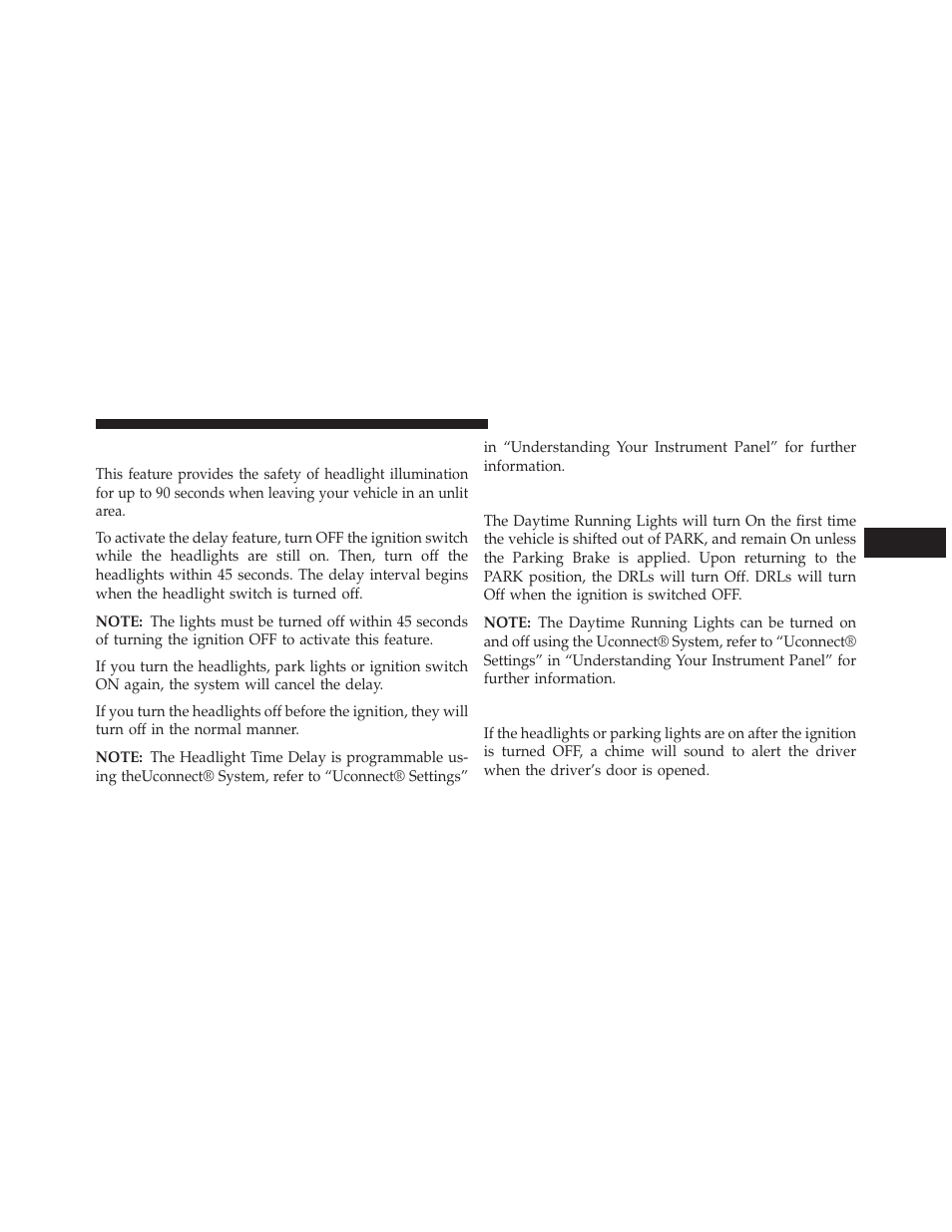 Headlight time delay, Daytime running lights (drl) — if equipped, Lights-on reminder | Daytime running lights (drl), If equipped | Dodge 2013 Charger-SRT - Owner Manual User Manual | Page 223 / 595