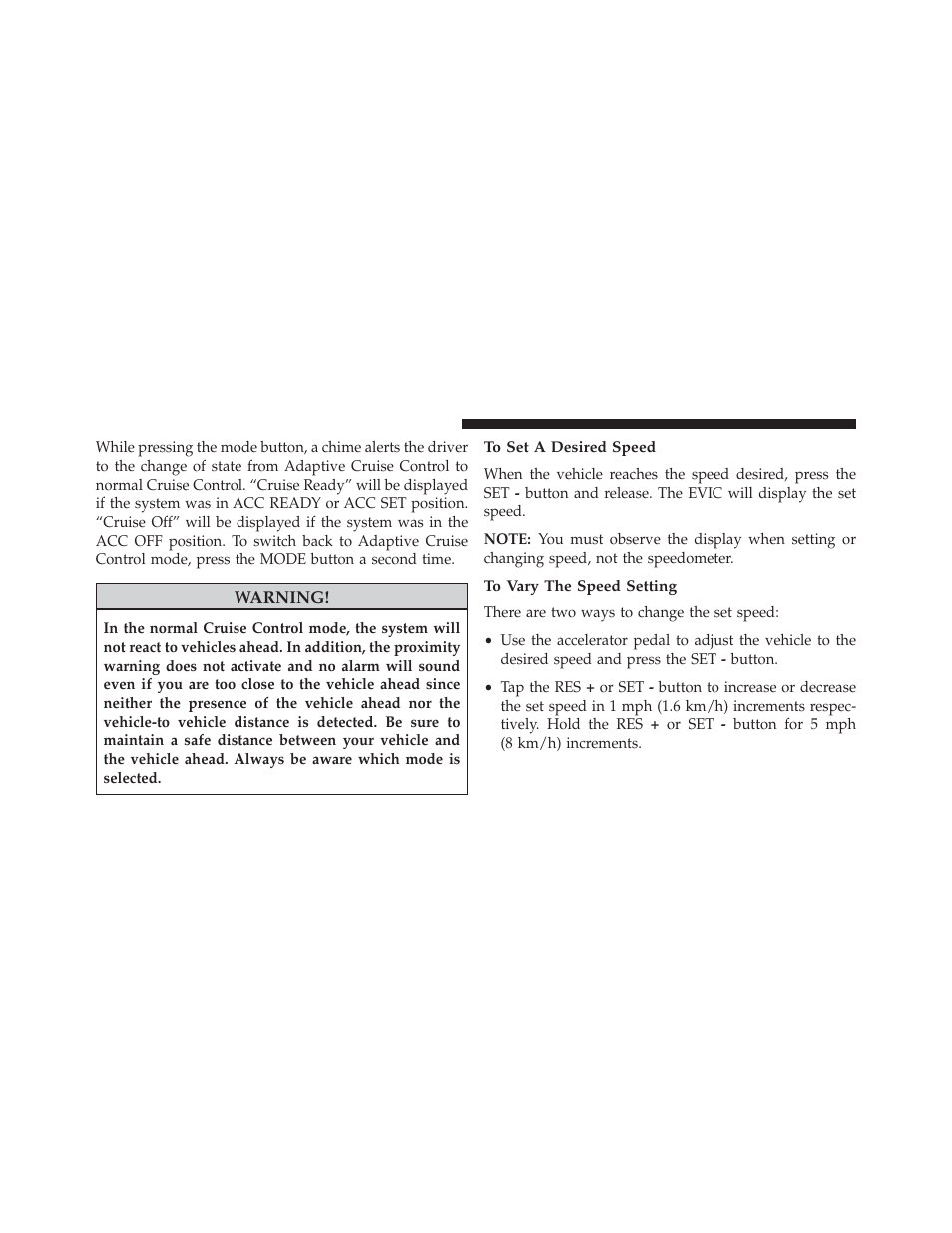 To set a desired speed, To vary the speed setting | Dodge 2013 Charger-SRT - Owner Manual User Manual | Page 264 / 595