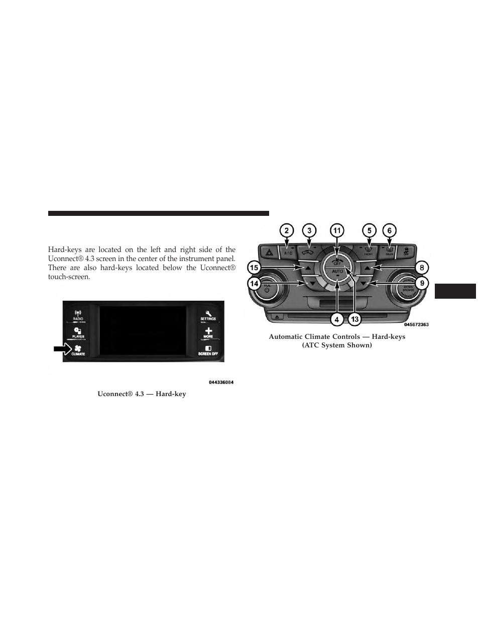 General overview, Hard-keys | Dodge 2013 Charger-SRT - Owner Manual User Manual | Page 373 / 595