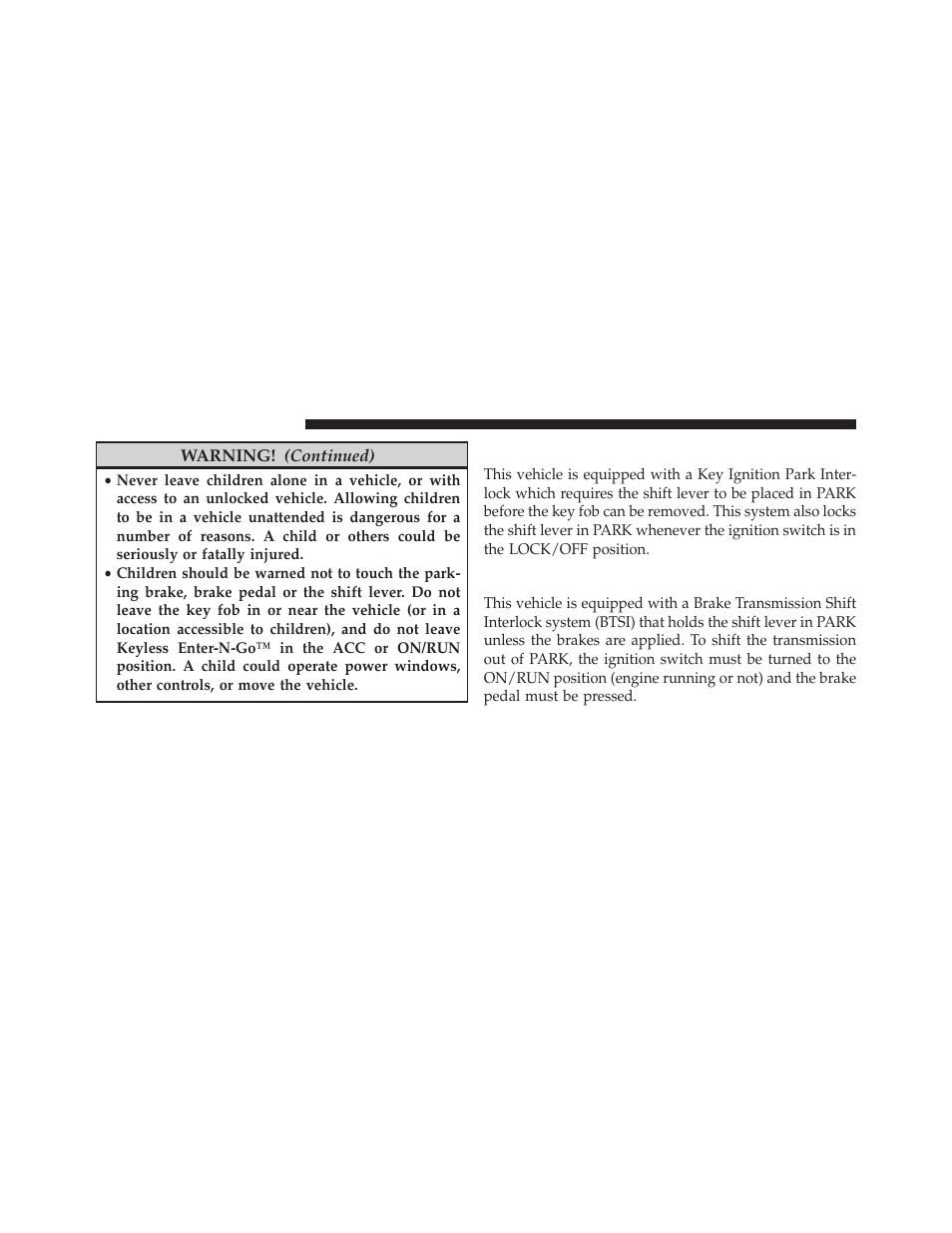 Key ignition park interlock, Brake/transmission shift interlock system | Dodge 2013 Charger-SRT - Owner Manual User Manual | Page 398 / 595