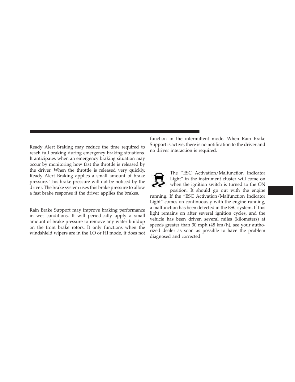 Ready alert braking, Rain brake support, Esc activation/malfunction indicator | Light and esc off indicator light | Dodge 2013 Charger-SRT - Owner Manual User Manual | Page 427 / 595