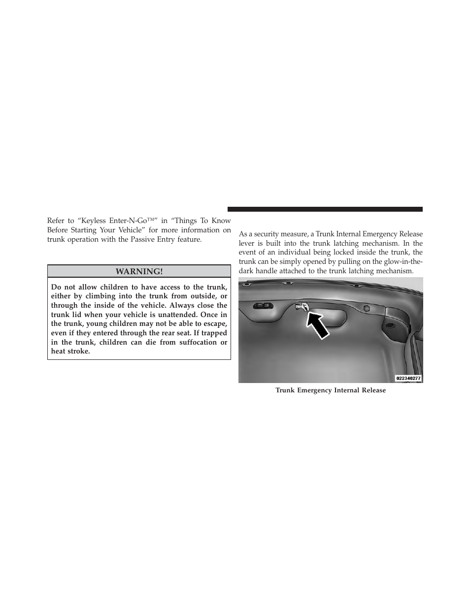 Trunk safety warning, Trunk emergency release | Dodge 2013 Charger-SRT - Owner Manual User Manual | Page 46 / 595