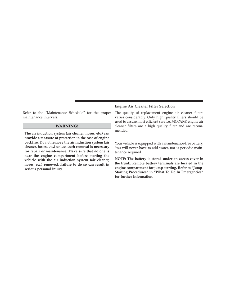 Engine air cleaner filter, Engine air cleaner filter selection, Maintenance-free battery | Dodge 2013 Charger-SRT - Owner Manual User Manual | Page 502 / 595