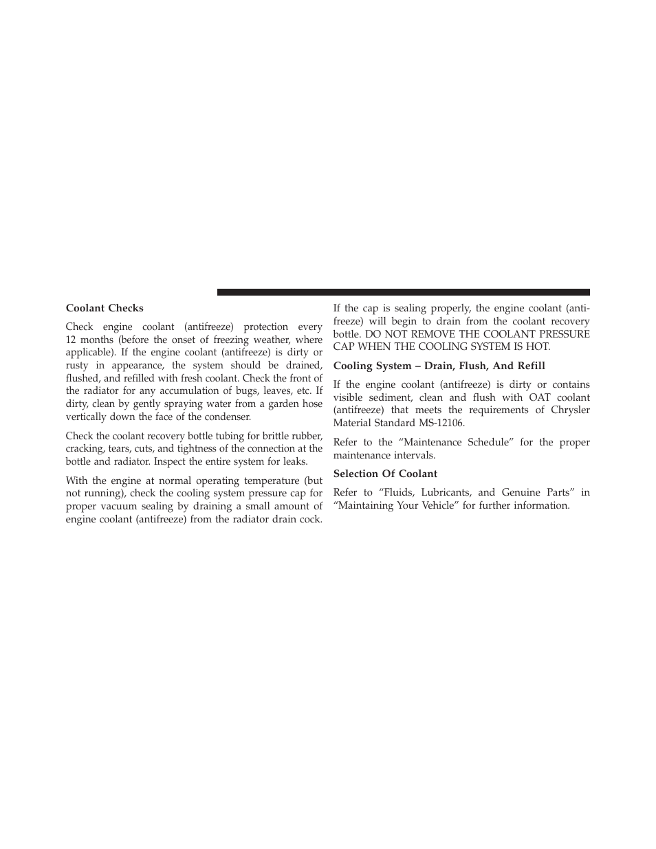 Coolant checks, Cooling system – drain, flush, and refill, Selection of coolant | Dodge 2013 Charger-SRT - Owner Manual User Manual | Page 512 / 595