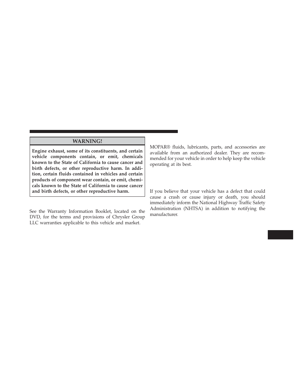 Warranty information, Mopar® parts, Reporting safety defects | In the 50 united states and washington, d.c, In the 50 united states and, Washington, d.c | Dodge 2013 Charger-SRT - Owner Manual User Manual | Page 569 / 595