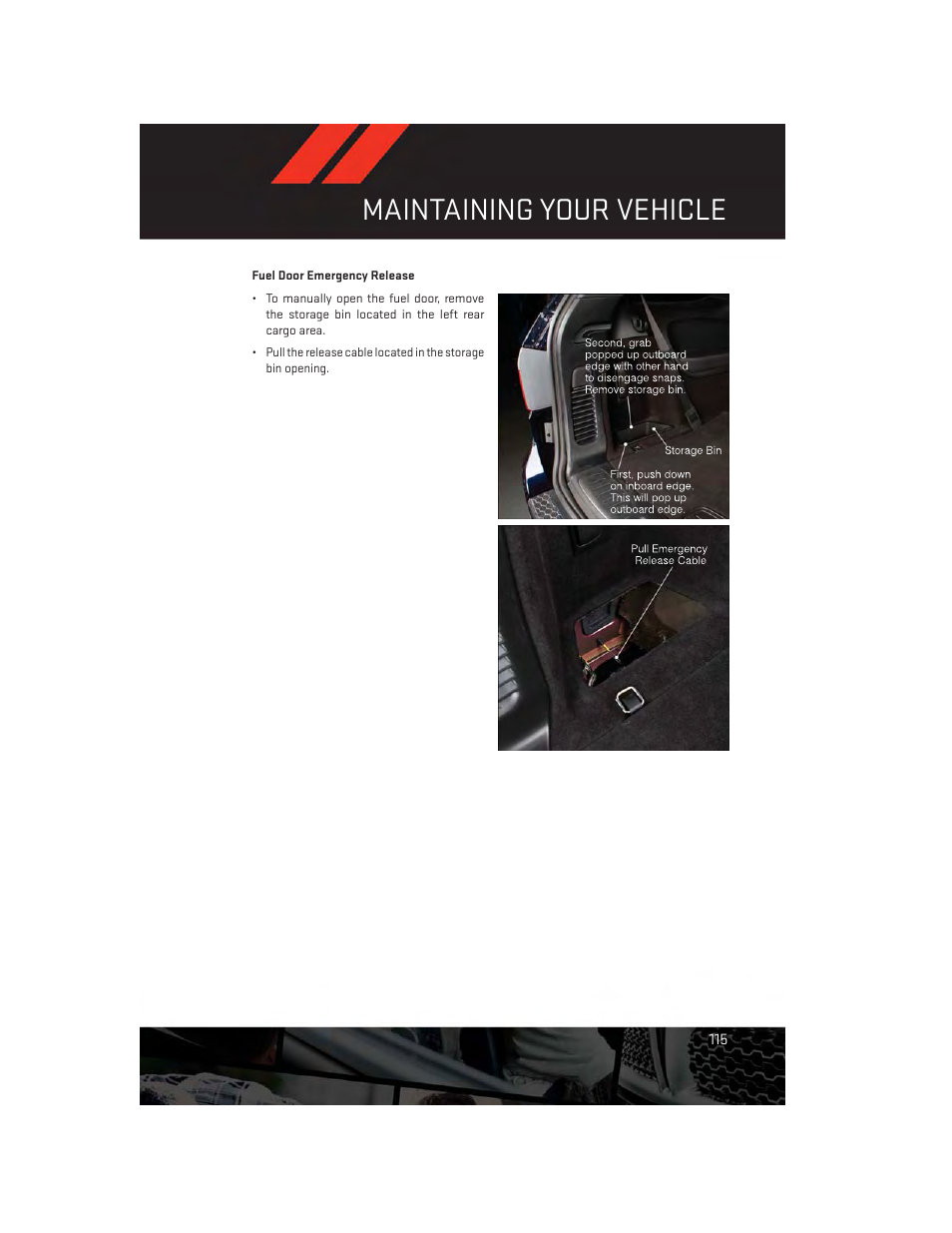 Fuel door emergency release, Maintaining your vehicle | Dodge 2013 Durango - User Guide User Manual | Page 117 / 140