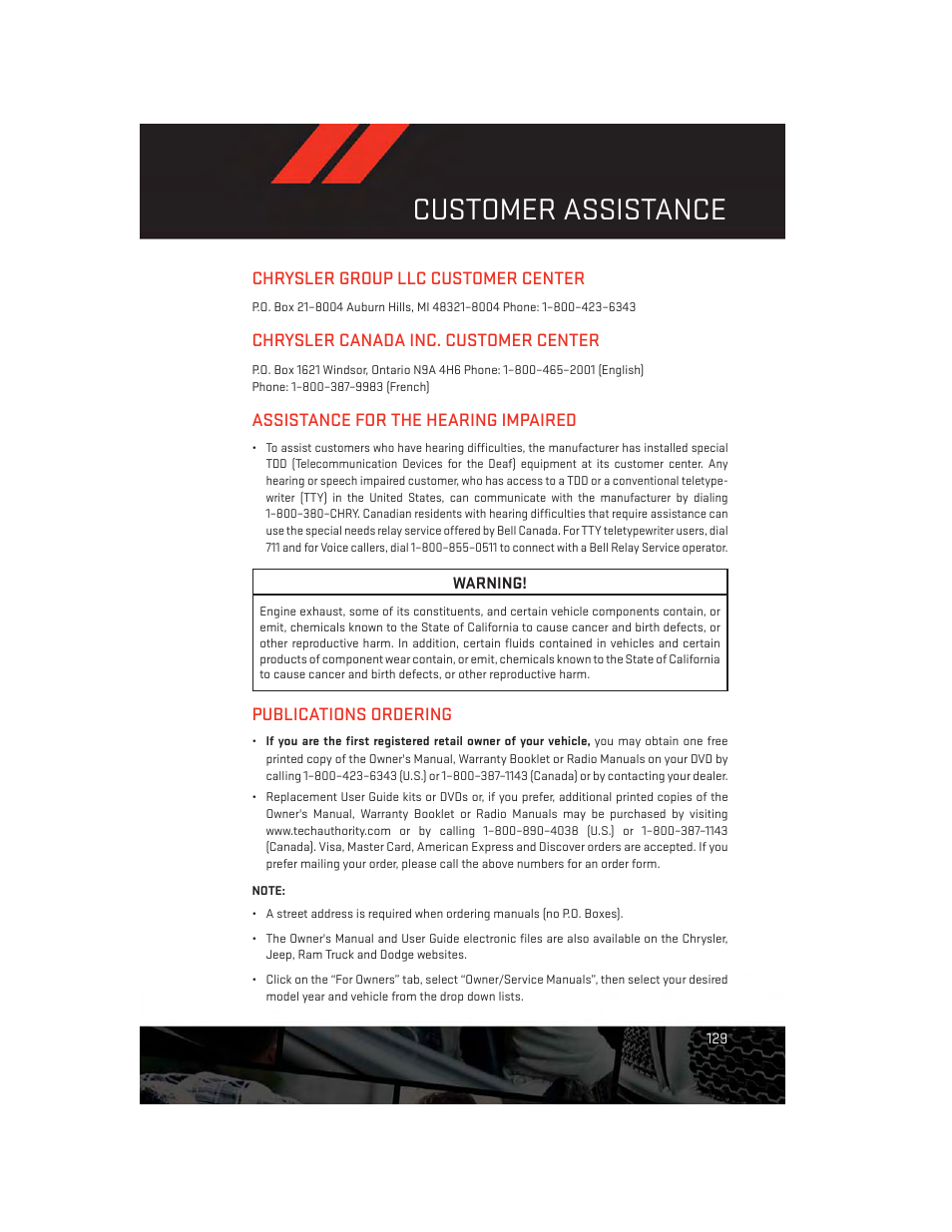 Customer assistance, Chrysler group llc customer center, Chrysler canada inc. customer center | Assistance for the hearing impaired, Publications ordering | Dodge 2013 Durango - User Guide User Manual | Page 131 / 140