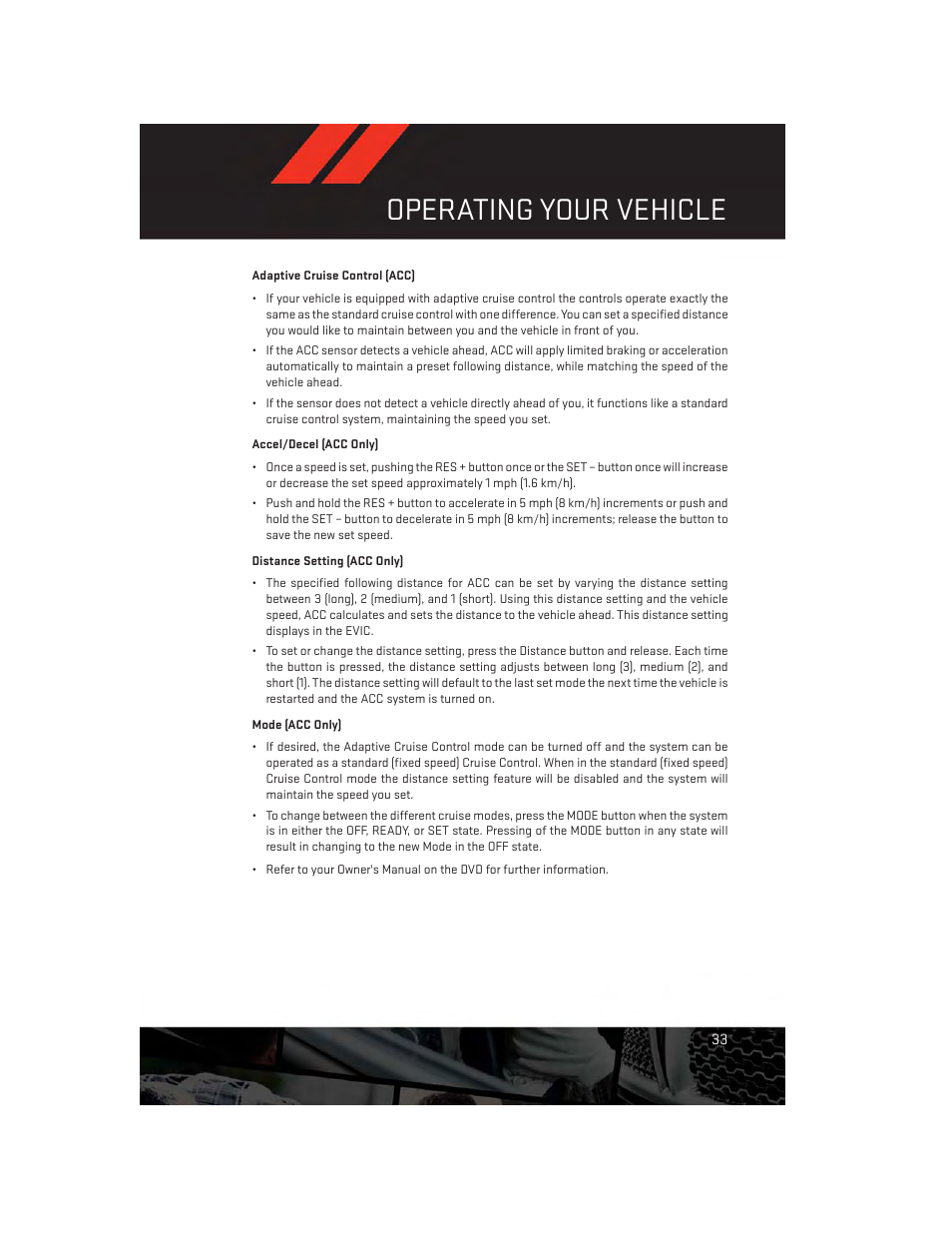 Adaptive cruise control (acc), Accel/decel (acc only), Distance setting (acc only) | Mode (acc only), Operating your vehicle | Dodge 2013 Durango - User Guide User Manual | Page 35 / 140