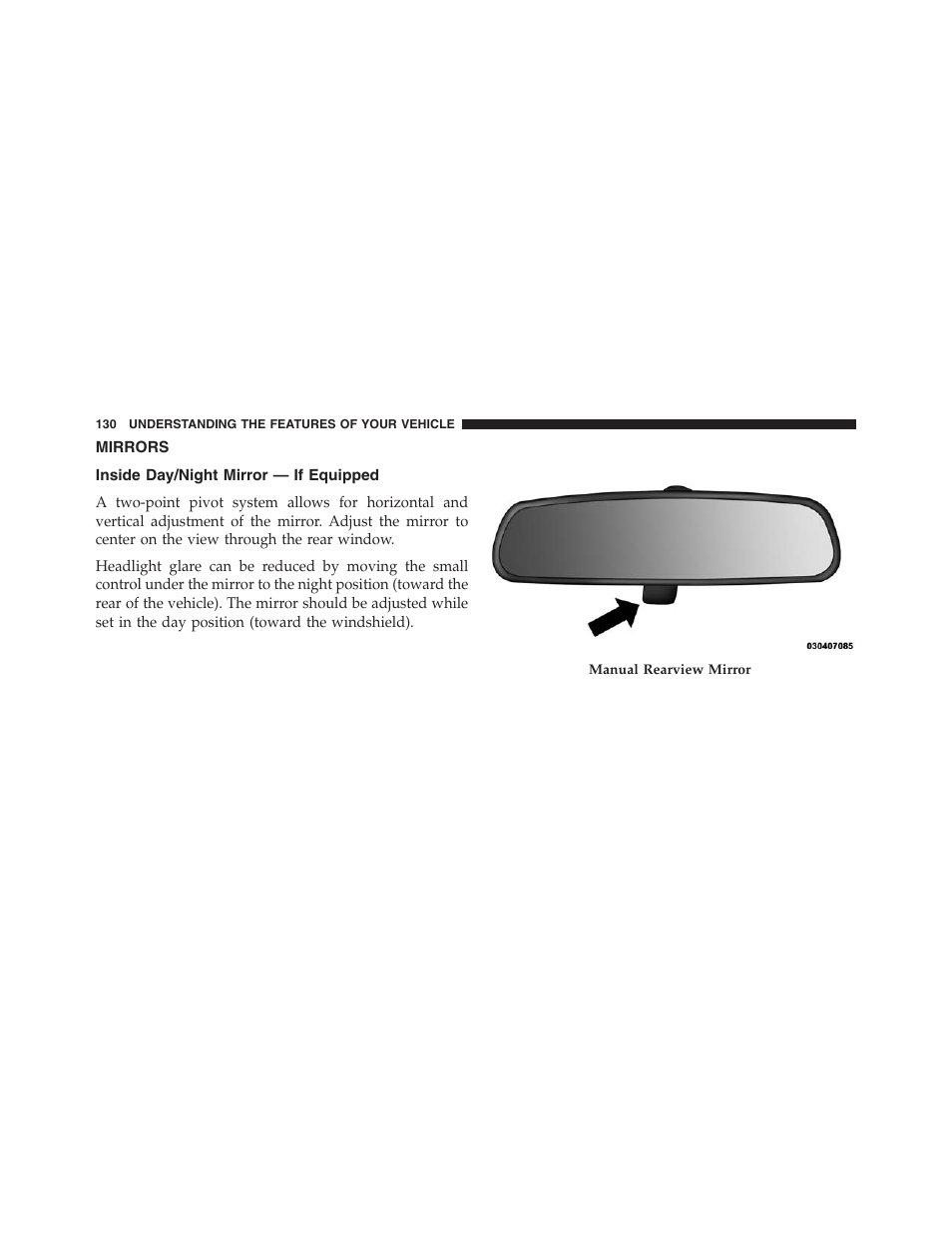 Mirrors, Inside day/night mirror — if equipped | Dodge 2013 Grand_Caravan - Owner Manual User Manual | Page 132 / 683