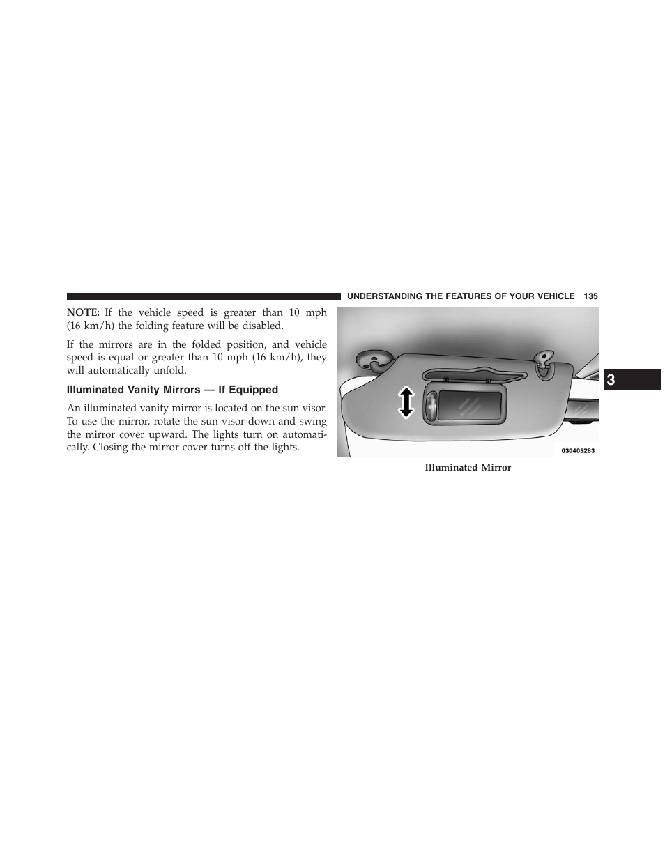 Illuminated vanity mirrors — if equipped | Dodge 2013 Grand_Caravan - Owner Manual User Manual | Page 137 / 683