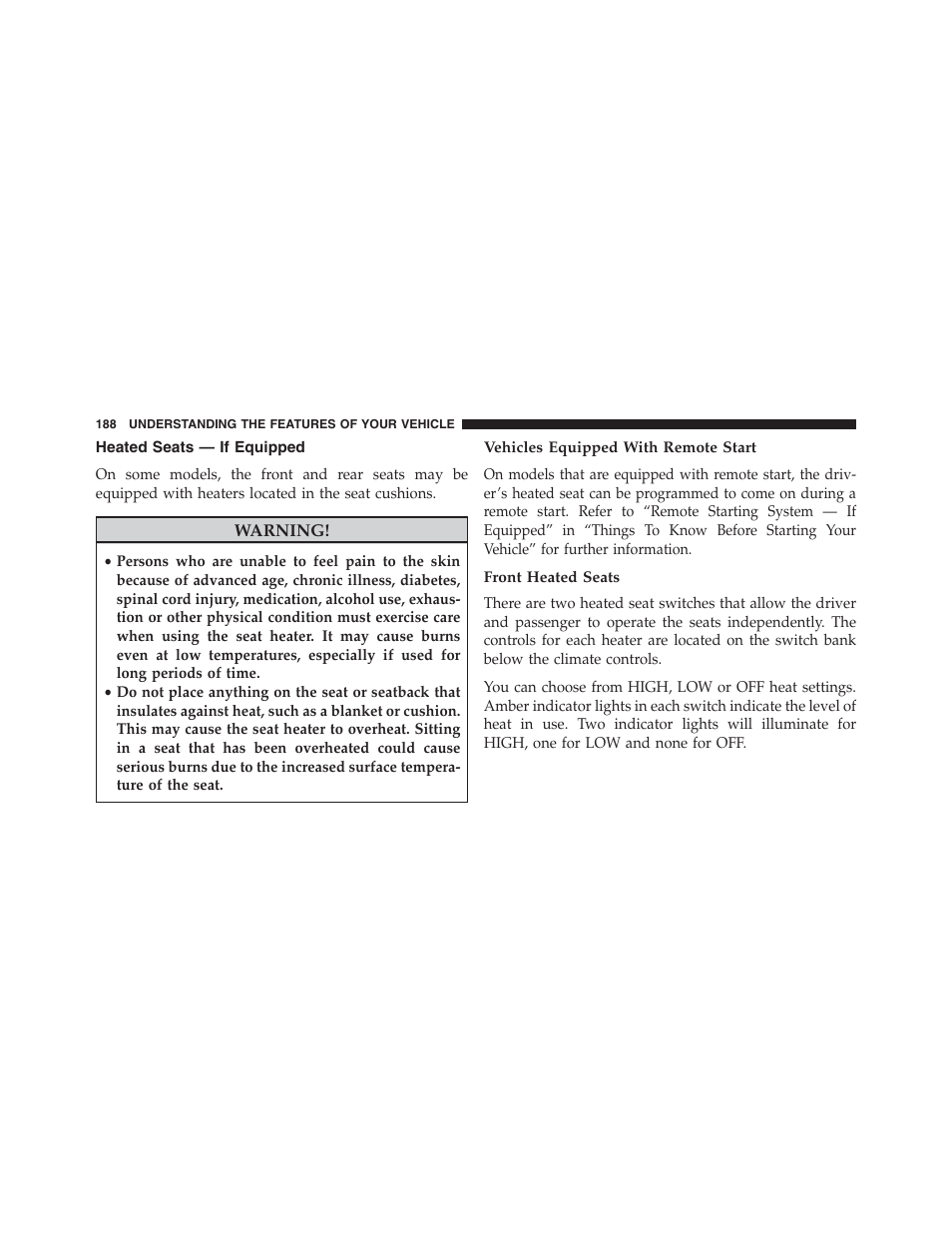 Heated seats — if equipped, Vehicles equipped with remote start, Front heated seats | Dodge 2013 Grand_Caravan - Owner Manual User Manual | Page 190 / 683