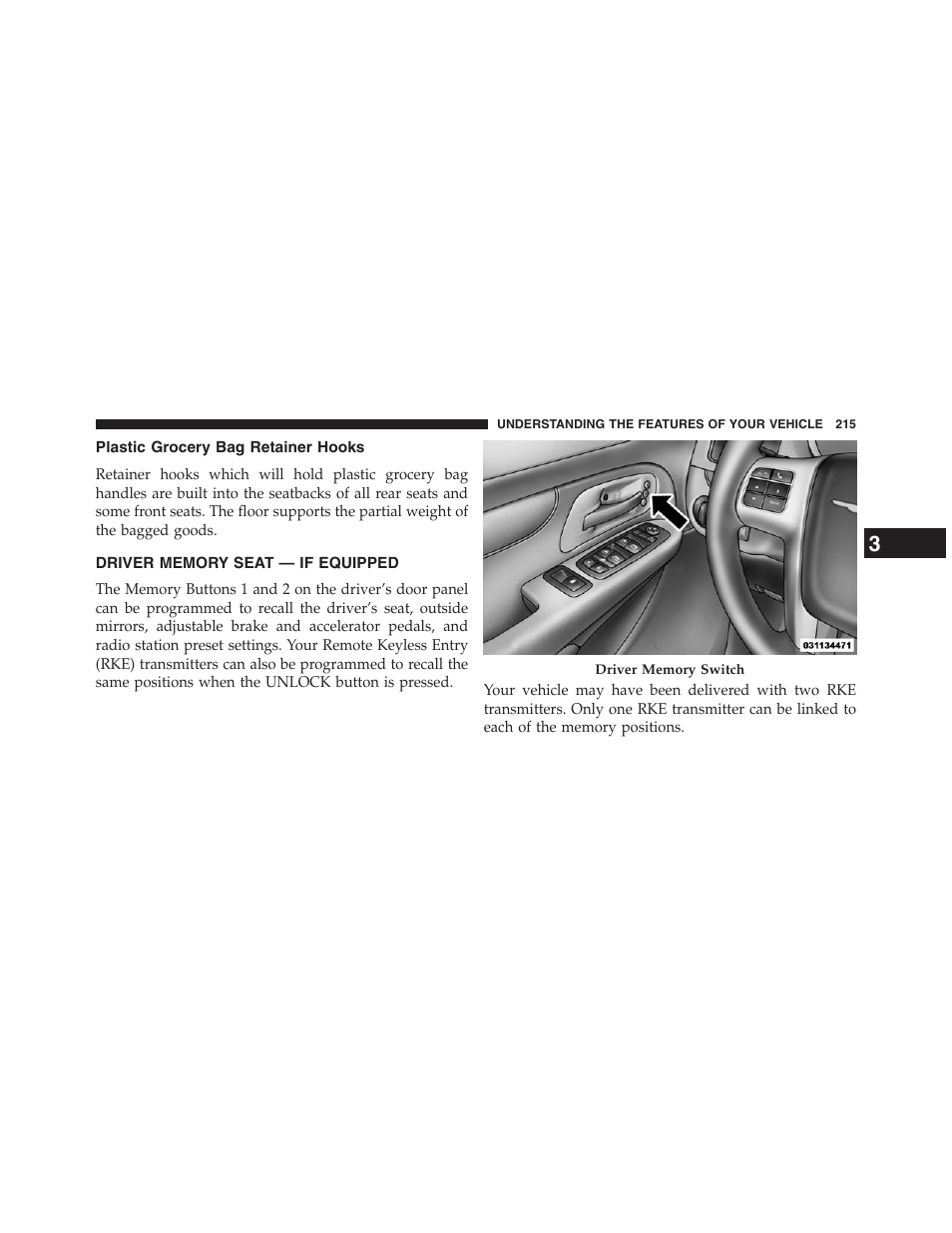 Plastic grocery bag retainer hooks, Driver memory seat — if equipped | Dodge 2013 Grand_Caravan - Owner Manual User Manual | Page 217 / 683