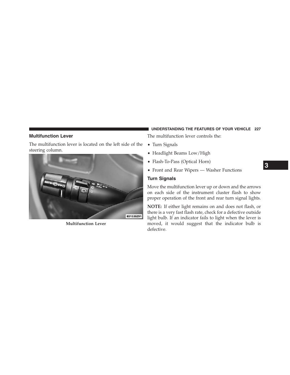 Multifunction lever, Turn signals | Dodge 2013 Grand_Caravan - Owner Manual User Manual | Page 229 / 683