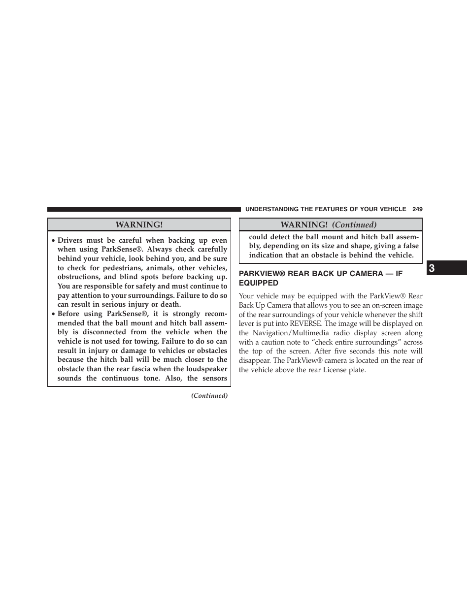 Parkview® rear back up camera — if equipped, Parkview® rear back up camera — if, Equipped | Dodge 2013 Grand_Caravan - Owner Manual User Manual | Page 251 / 683
