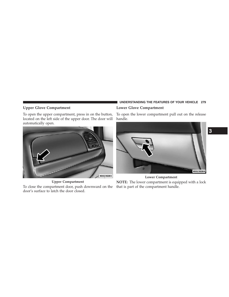 Upper glove compartment, Lower glove compartment | Dodge 2013 Grand_Caravan - Owner Manual User Manual | Page 281 / 683