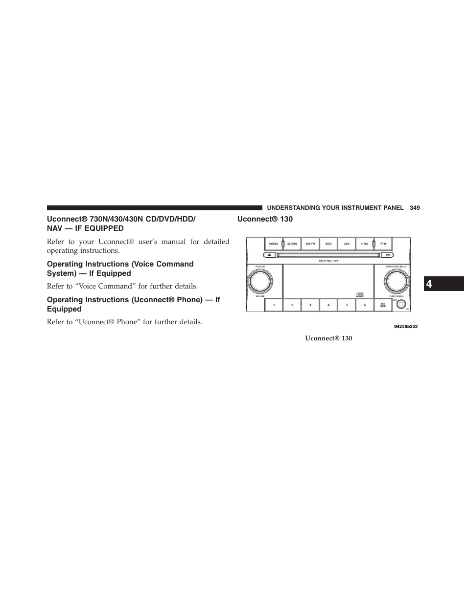 Uconnect® 130, Uconnect® 730n/430/430n cd/dvd/hdd, Nav — if equipped | Operating instructions (voice command, System) — if equipped | Dodge 2013 Grand_Caravan - Owner Manual User Manual | Page 351 / 683