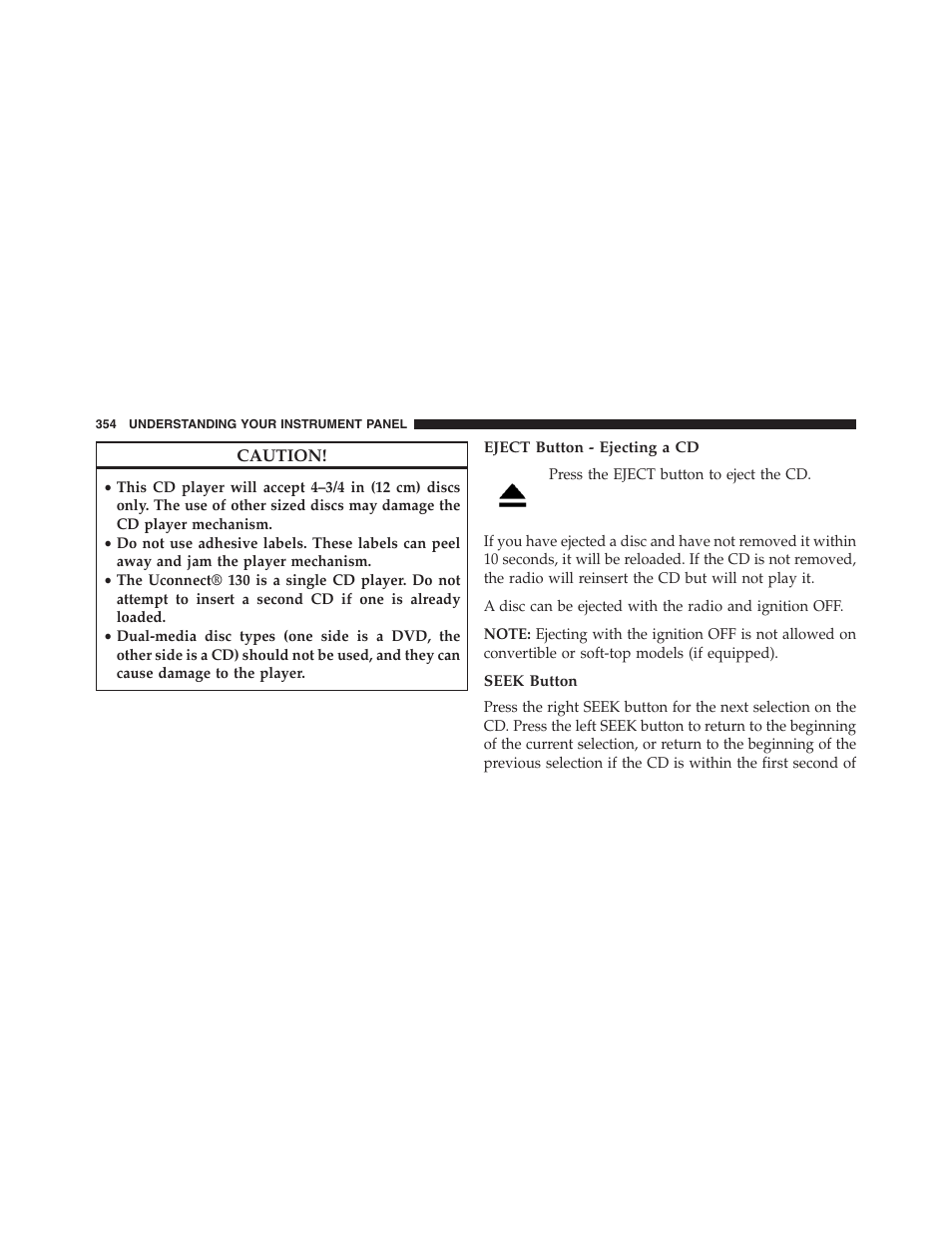 Eject button - ejecting a cd, Seek button | Dodge 2013 Grand_Caravan - Owner Manual User Manual | Page 356 / 683