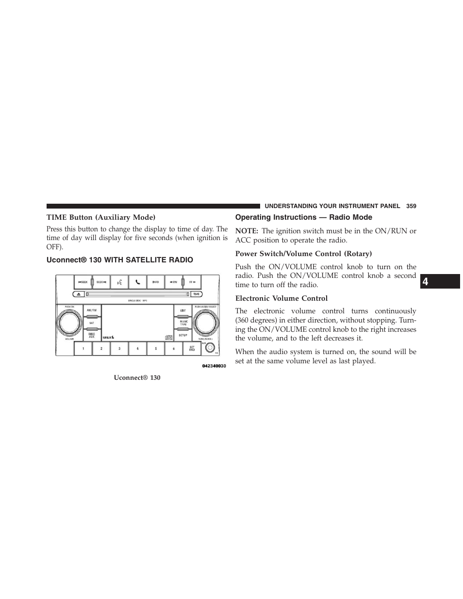 Time button (auxiliary mode), Uconnect® 130 with satellite radio, Operating instructions — radio mode | Power switch/volume control (rotary), Electronic volume control | Dodge 2013 Grand_Caravan - Owner Manual User Manual | Page 361 / 683