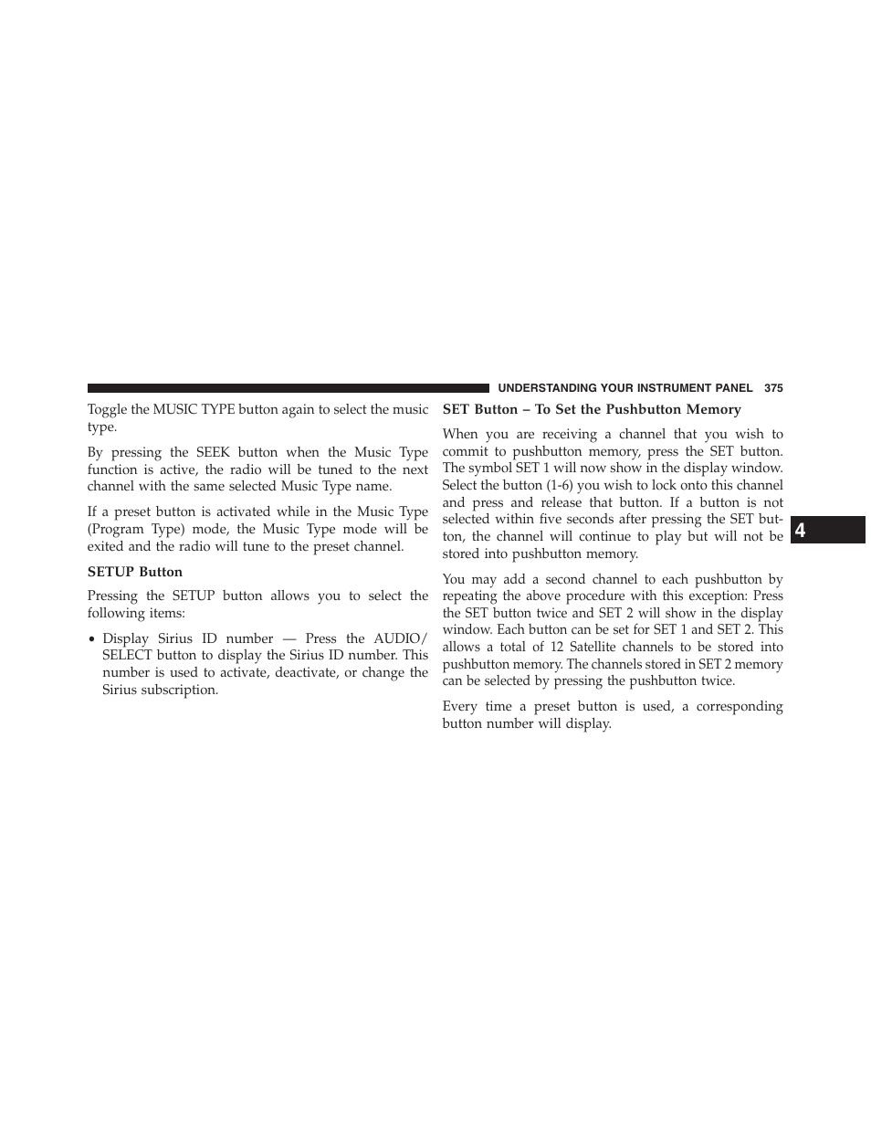 Setup button, Set button – to set the pushbutton memory | Dodge 2013 Grand_Caravan - Owner Manual User Manual | Page 377 / 683