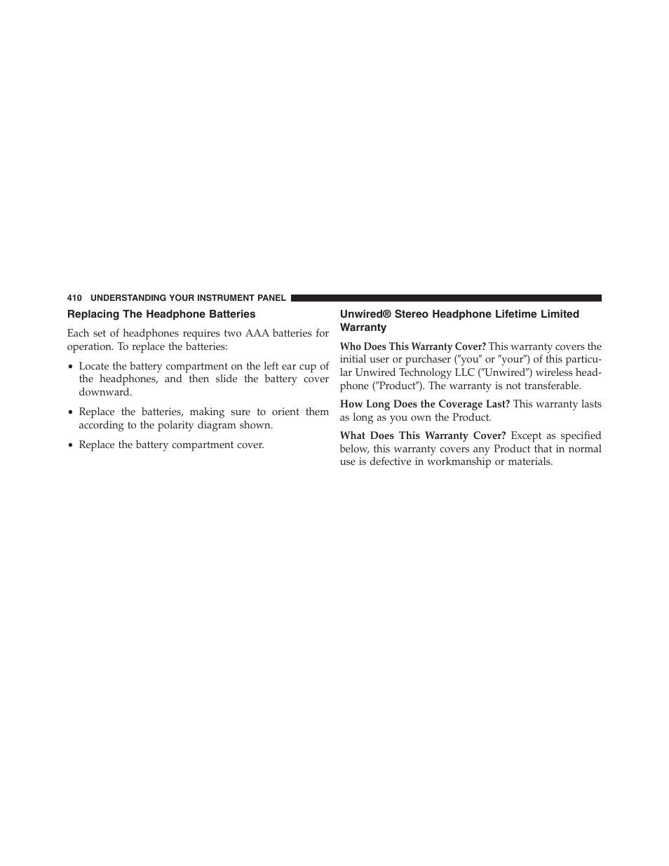 Replacing the headphone batteries, Unwired® stereo headphone lifetime, Limited warranty | Dodge 2013 Grand_Caravan - Owner Manual User Manual | Page 412 / 683