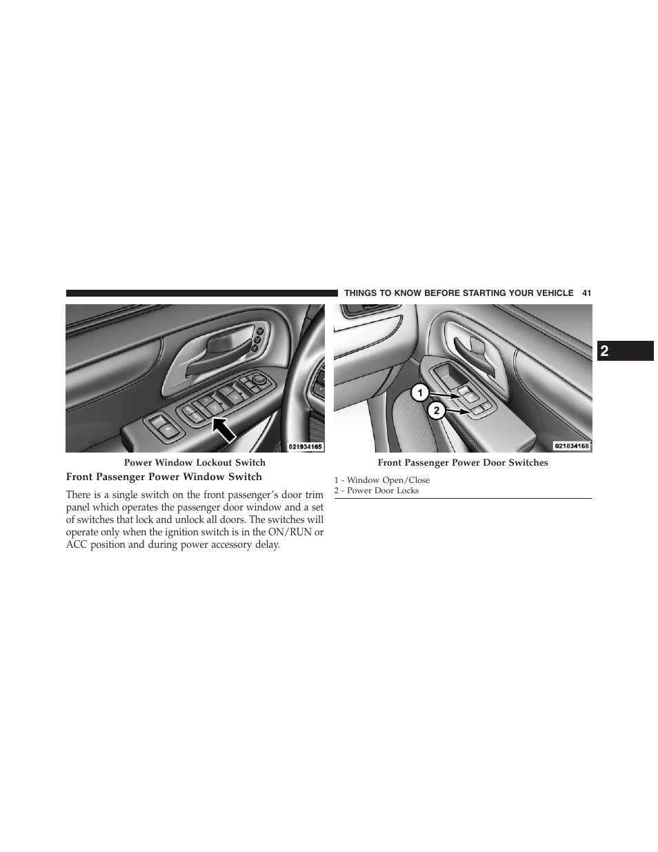 Front passenger power window switch | Dodge 2013 Grand_Caravan - Owner Manual User Manual | Page 43 / 683