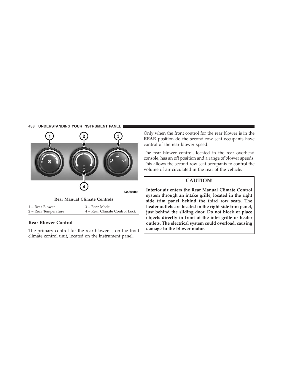 Rear blower control | Dodge 2013 Grand_Caravan - Owner Manual User Manual | Page 440 / 683