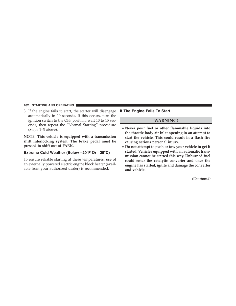 Extreme cold weather (below –20°f or −29°c), If the engine fails to start, Extreme cold weather (below –20°f | Or −29°c) | Dodge 2013 Grand_Caravan - Owner Manual User Manual | Page 464 / 683