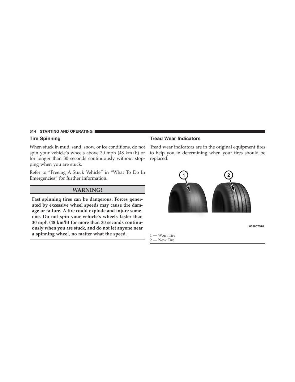 Tire spinning, Tread wear indicators | Dodge 2013 Grand_Caravan - Owner Manual User Manual | Page 516 / 683