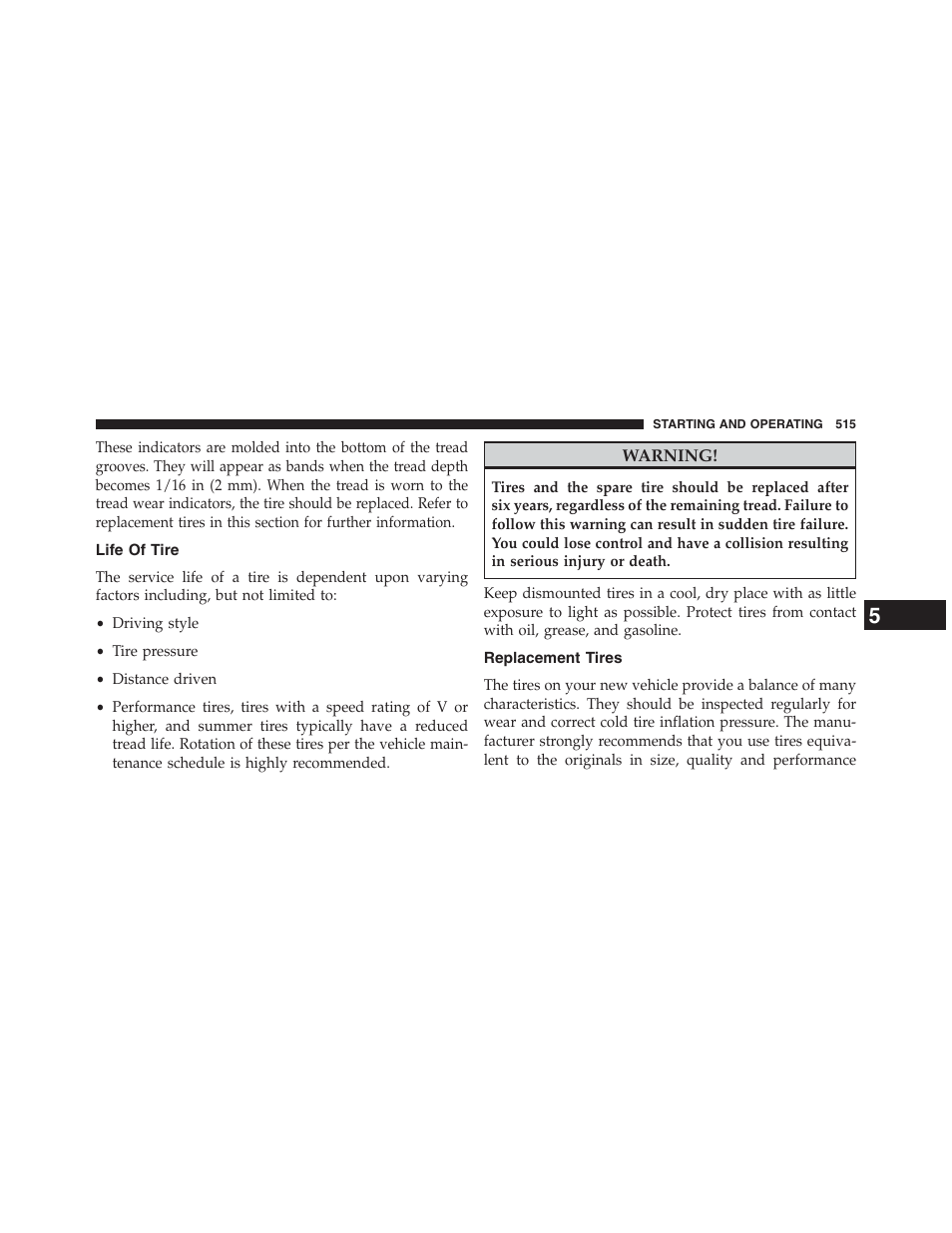 Life of tire, Replacement tires | Dodge 2013 Grand_Caravan - Owner Manual User Manual | Page 517 / 683