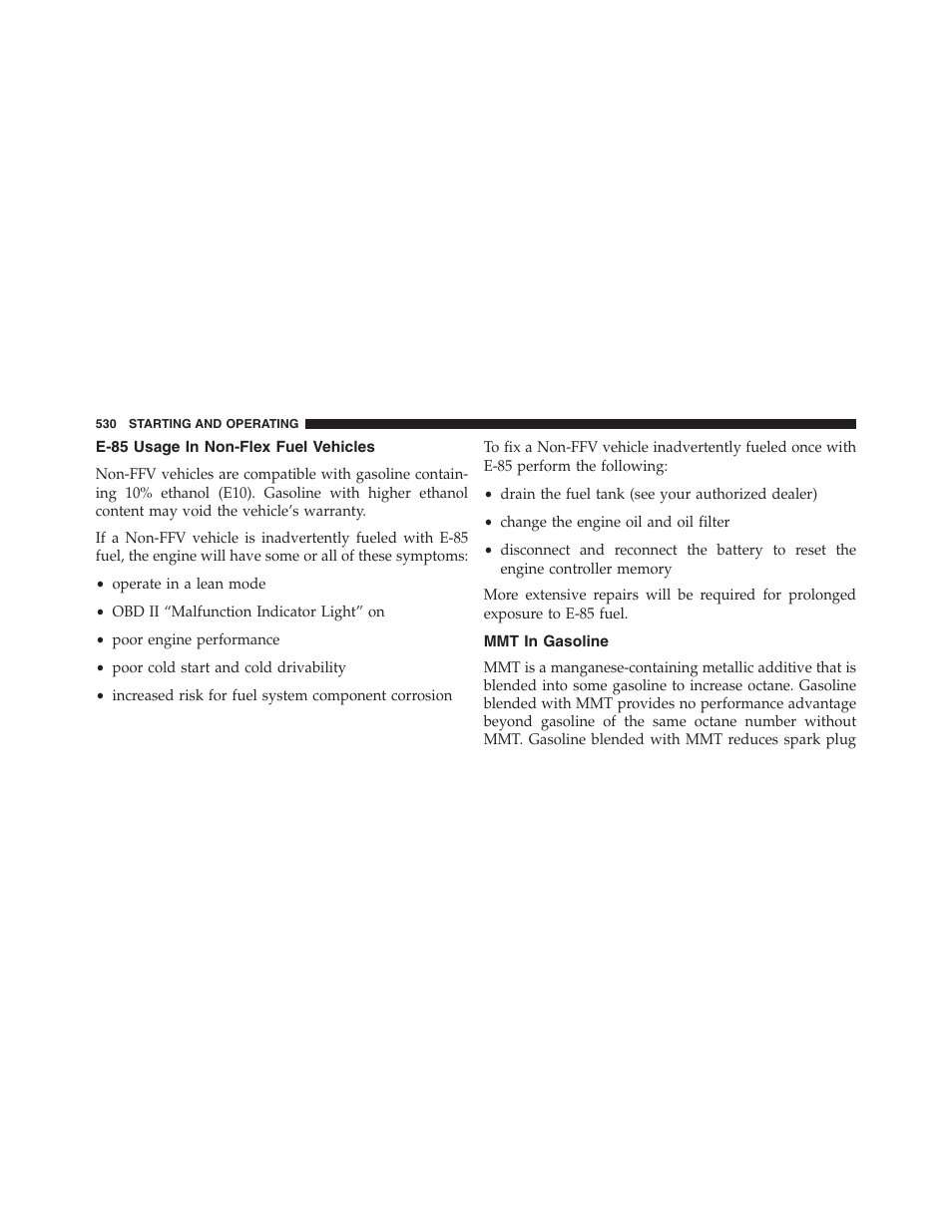 E-85 usage in non-flex fuel vehicles, Mmt in gasoline | Dodge 2013 Grand_Caravan - Owner Manual User Manual | Page 532 / 683