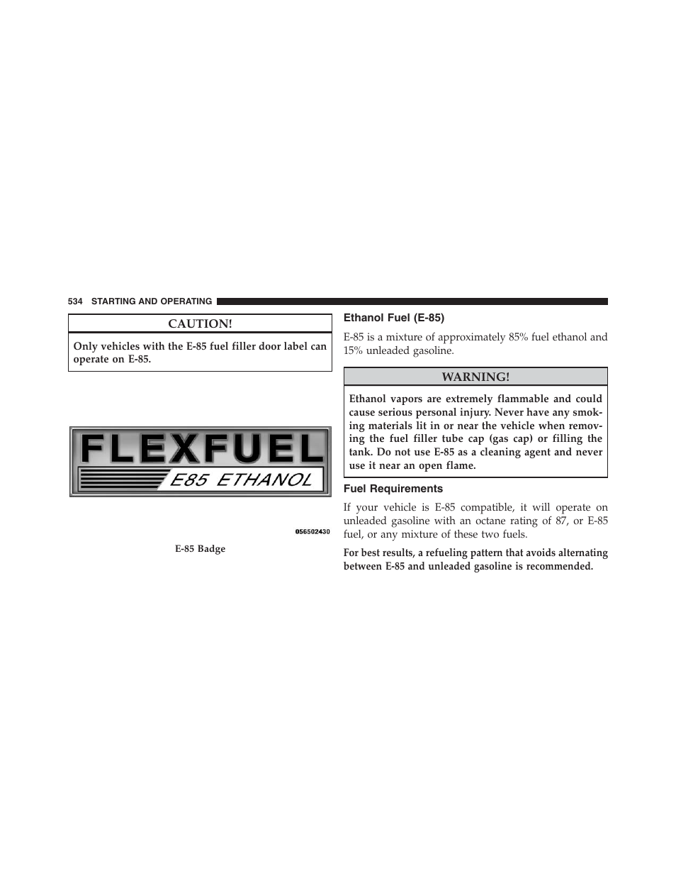 Ethanol fuel (e-85), Fuel requirements | Dodge 2013 Grand_Caravan - Owner Manual User Manual | Page 536 / 683