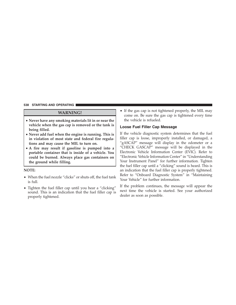 Loose fuel filler cap message | Dodge 2013 Grand_Caravan - Owner Manual User Manual | Page 540 / 683