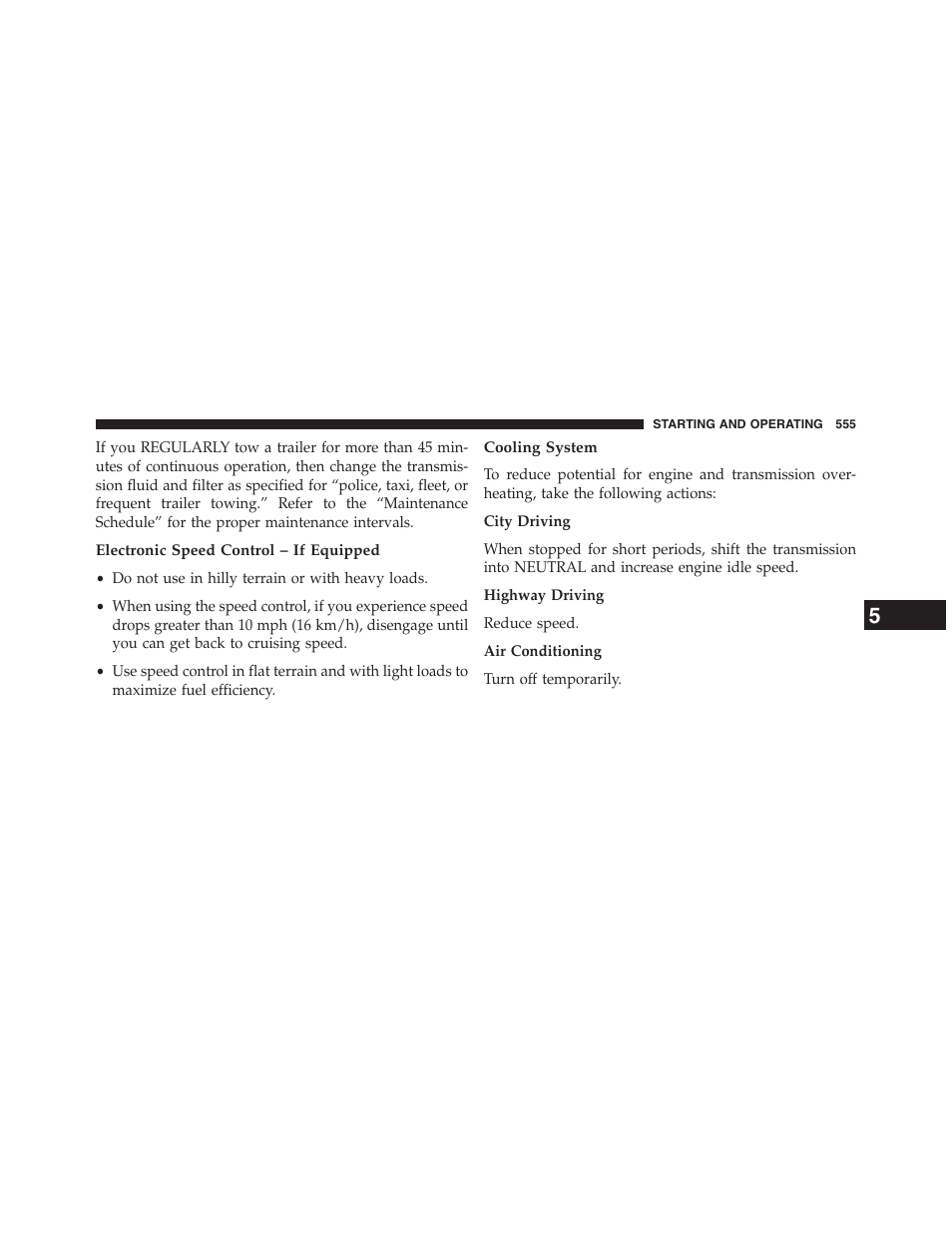 Electronic speed control – if equipped, Cooling system | Dodge 2013 Grand_Caravan - Owner Manual User Manual | Page 557 / 683